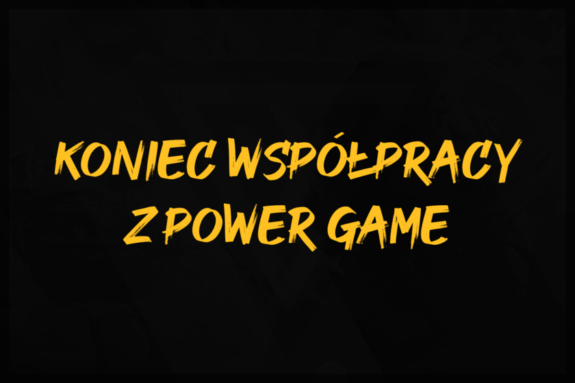 koniec współpracy power game