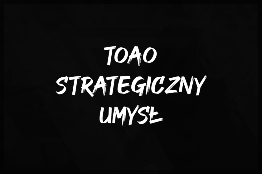 toao strategiczny umsysł